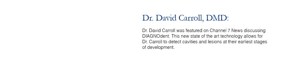 David Carroll, D.M.D. - Prosthodontist