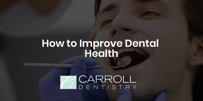 How To Improve Dental Health